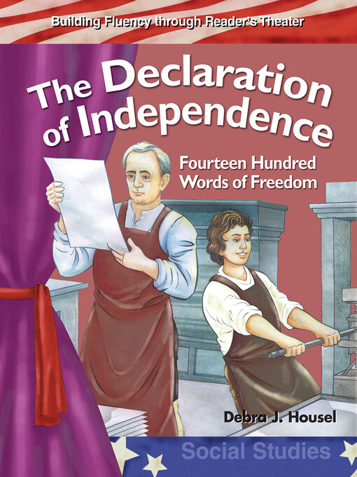 Title details for The Declaration of Independence by Debra J. Housel - Available